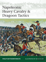 Napoleonic Heavy Cavalry & Dragoon Tactics