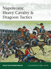 Napoleonic Heavy Cavalry & Dragoon Tactics