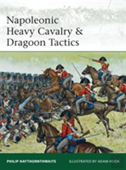 Bertrand.pt - Napoleonic Heavy Cavalry & Dragoon Tactics