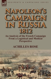 Napoleon'S Campaign In Russia 1812
