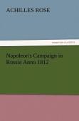 Napoleon'S Campaign In Russia Anno 1812