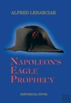 Bertrand.pt - Napoleon'S Eagle Prophecy