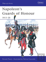 Napoleon'S Guards Of Honour