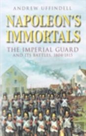 Napoleon'S Immortals