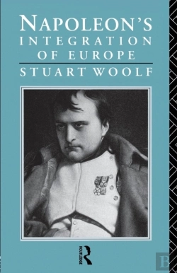 Bertrand.pt - Napoleon'S Integration Of Europe
