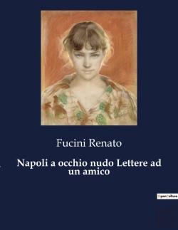 Bertrand.pt - Napoli A Occhio Nudo Lettere Ad Amico