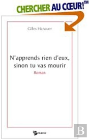 N'Apprends Rien D'Eux, Sinon Tu Vas Mourir