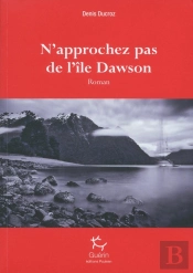 N'Approchez Pas De L'Île Dawson