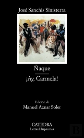 Ñaque; ¡Ay, Carmela!