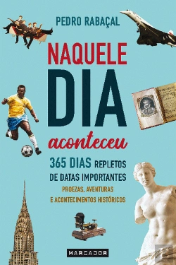 Bertrand.pt - Naquele Dia Aconteceu