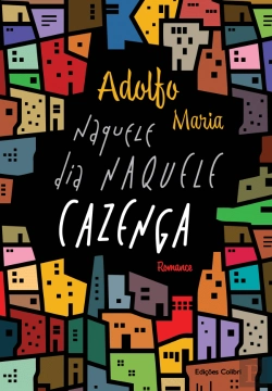 Bertrand.pt - Naquele Dia Naquele CAZENGA