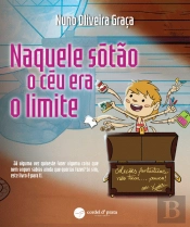 Naquele Sótão o Céu era o Limite