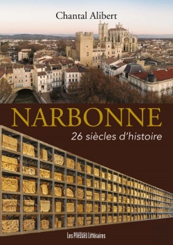 Bertrand.pt - Narbonne 26 Siècles D'Histoire