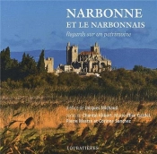 Narbonne Et Le Narbonnais Regards Sur Un Patrimoine