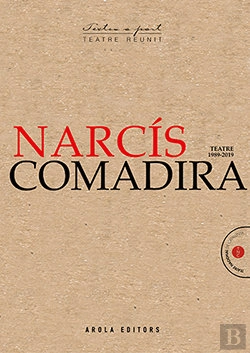 Bertrand.pt - Narcis Comadira, Teatre (1989-2019)