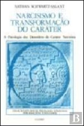 Narcisismo e Transformação do Caráter