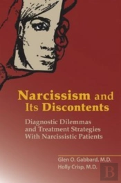 Narcissism And Its Discontents
