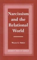 Narcissism And The Relational World