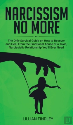 Bertrand.pt - Narcissism No More: The Only Guide On Ho