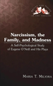 Narcissism, The Family, And Madness