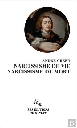 Bertrand.pt - Narcissisme De Vie Narcissisme De Mort