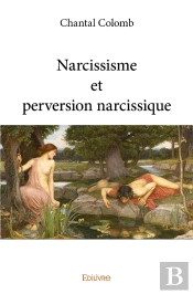Narcissisme Et Perversion Narcissique
