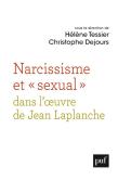 Narcissisme Et ''Sexual''  Dans L'Oeuvre De Jean Laplanche
