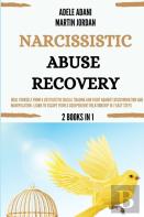 Narcissistic Abuse Recovery