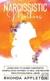 Narcissistic Mothers