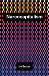 Narcocapitalism