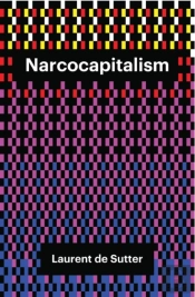 Narcocapitalism