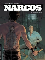 Narcos Tome 2 ; Tequila 9mm