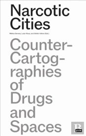 Narcotic Cities
