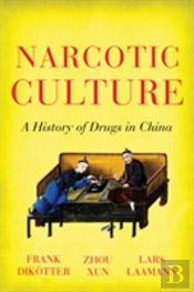 Narcotic Culture