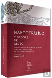 Narcotráfico Y Drogas De Abuso