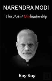 Narendra Modi - The Art Of Misleadership