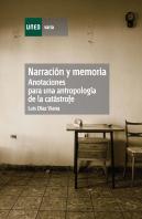 Narración Y Memoria. Anotaciones Para Una Antropología De La Catástrofe