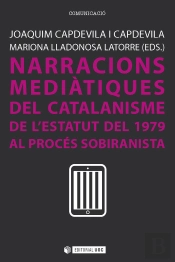 Narracions Mediàtiques Del Catalanisme