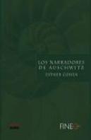Narradores De Auschwitz,Los