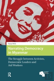 Narrating Democracy In Myanmar