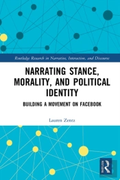 Narrating Stance, Morality, And Political Identity
