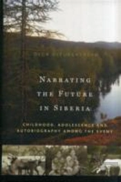Narrating The Future In Siberia
