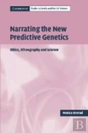 Narrating The New Predictive Genetics