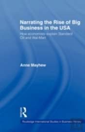 Narrating The Rise Of Big Business In The Usa