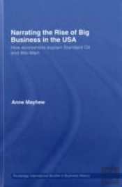 Narrating The Rise Of Big Business In The Usa