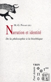 Narration Et Identité De La Philosophie À La Bioéthique