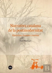 Narrativa Catalana De La Postmodernitat