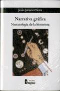 Narrativa Gráfica. Narratología De La Historieta