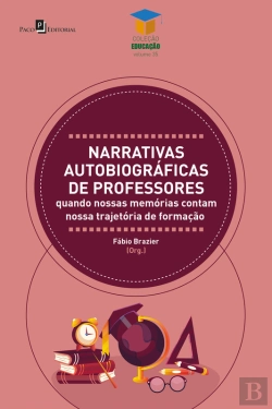 Bertrand.pt - Narrativas Autobiográficas De Professores