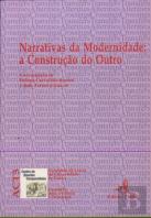Narrativas da Modernidade: A Construção do Outro